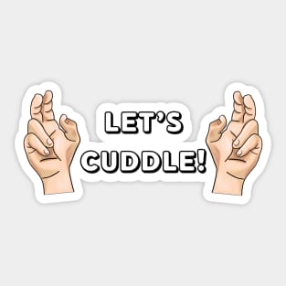 “Let’s Cuddle” Sticker